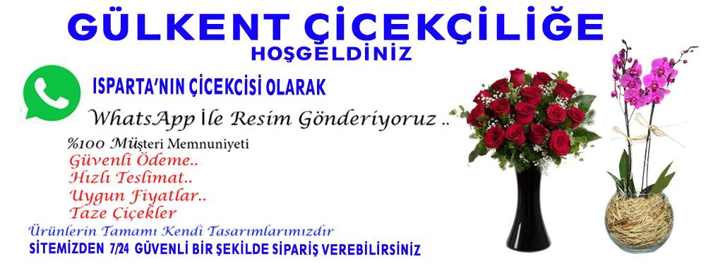 Isparta Çiçek , Isparta Çiçekçi ,  Isparta Gülkent Çiçek 